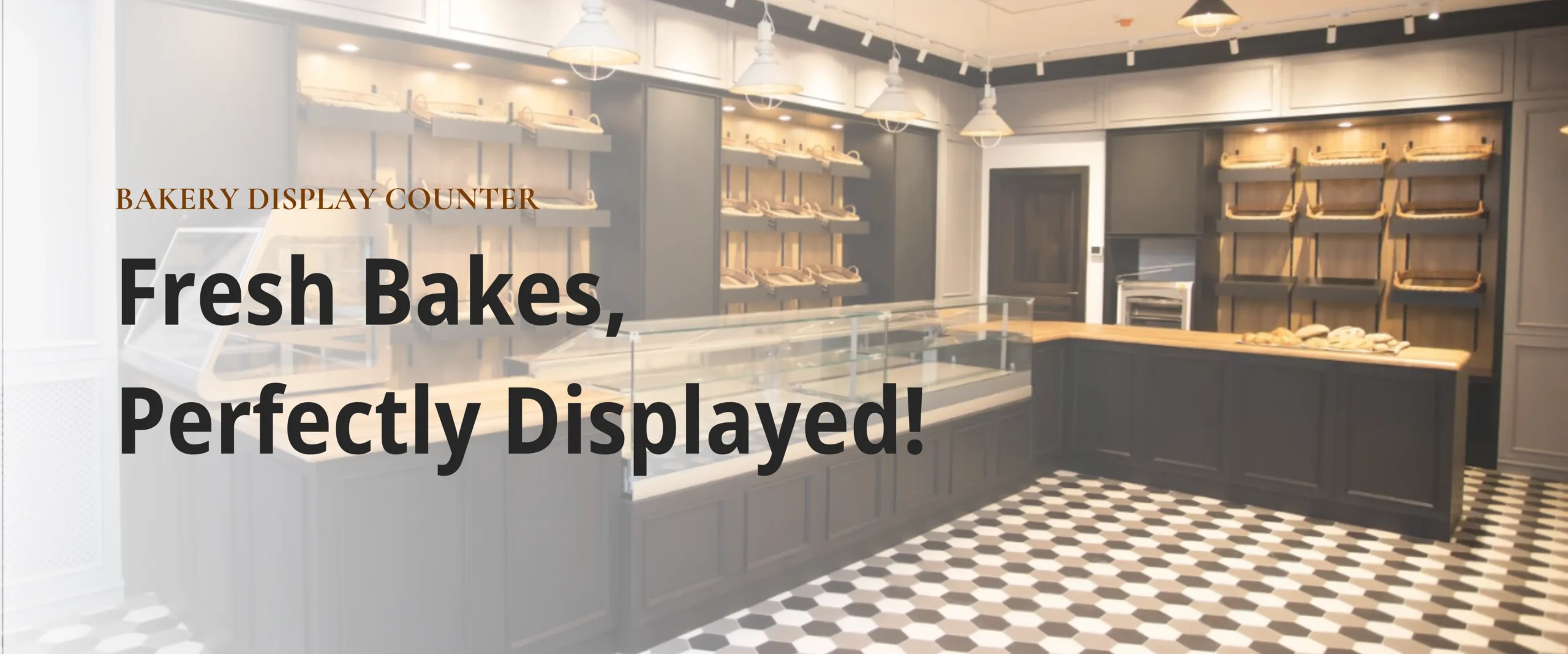 Fresh Bakes, Perfectly Displayed!